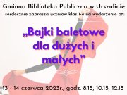 „Bajki baletowe dla dużych i małych”
