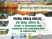 Gminny rajd rowerowy: Poznaj swoją okolicę …